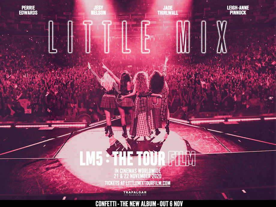 Little Mix: LM5 - The Tour Film Comes To in Selected Territories On 21 & 22